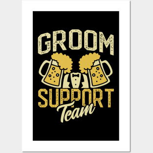 Groom SupportTeam - Bachelor Party Gift Posters and Art